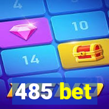 485 bet